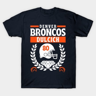 Denver Broncos Dulcich 80 Edition 2 T-Shirt